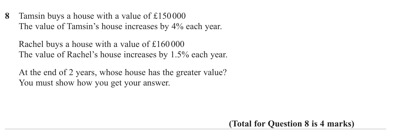 Compare two house values after two years of compound percentage growth at different rates.