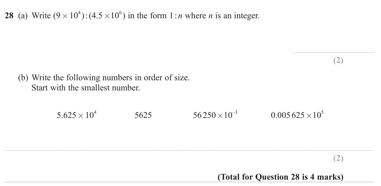Write a ratio of standard-form numbers as 1 : n and order numbers written in different forms.