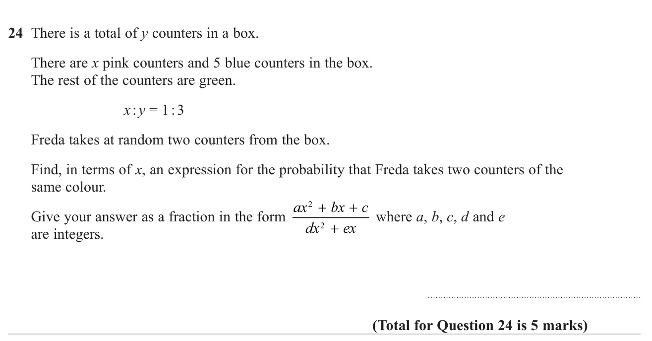 Find an algebraic probability of picking two counters of the same colour without replacement, using a ratio to write everything in one variable.