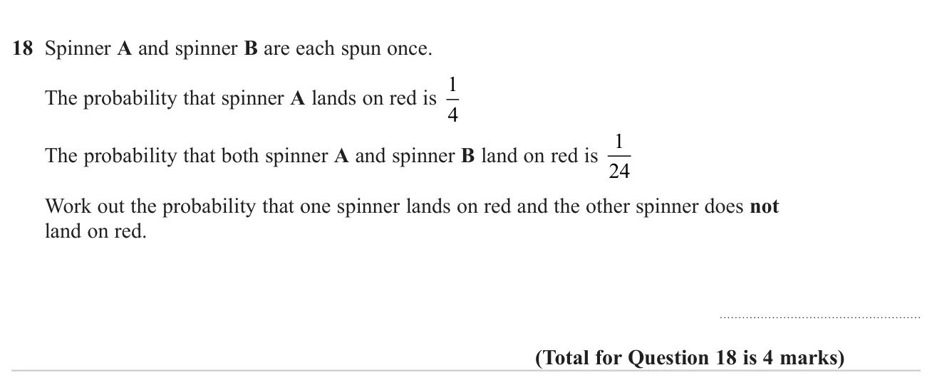 Find one spinner's probability of red from a combined probability, then the probability exactly one spinner lands on red.
