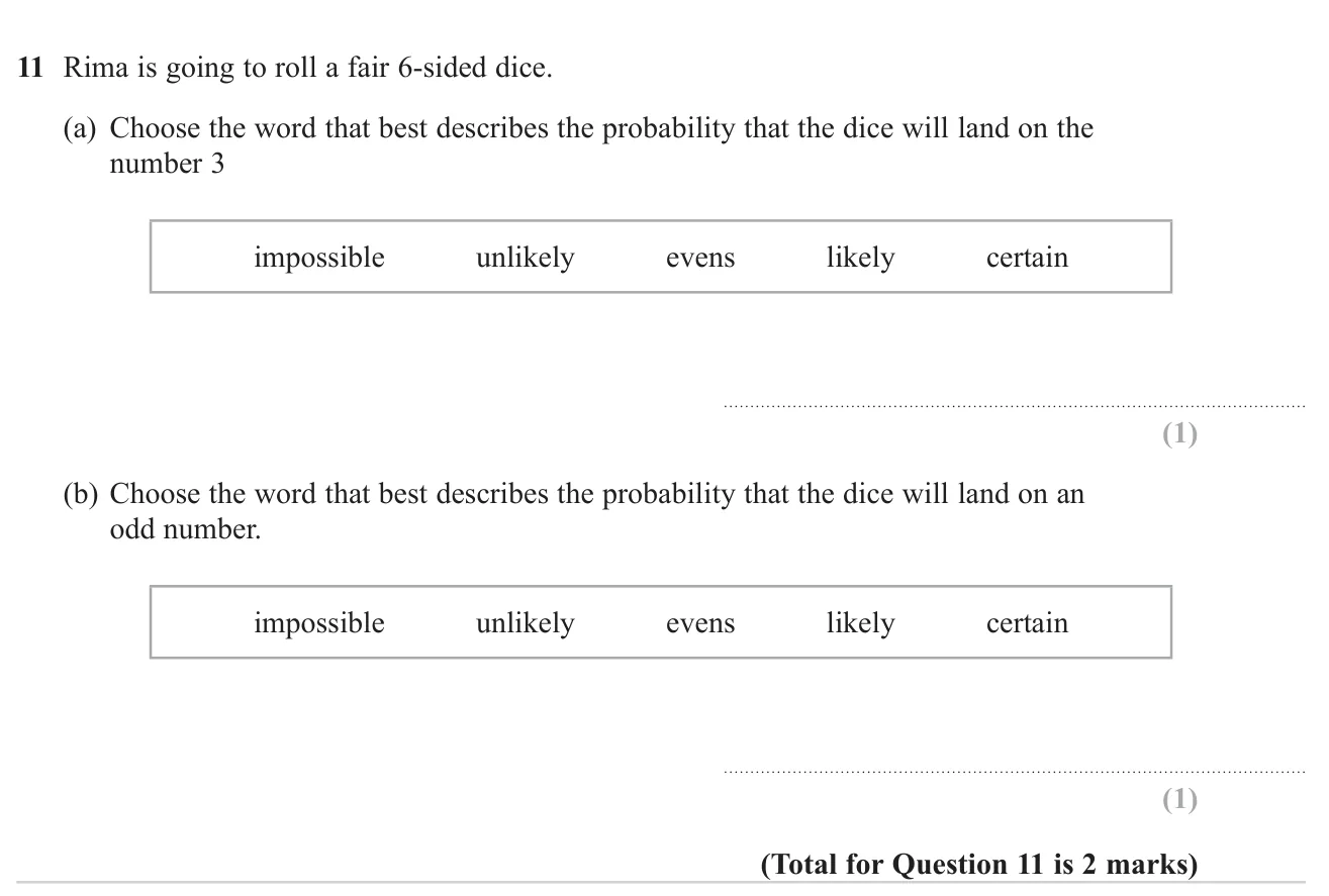 Choose probability words for rolling a 3 and for rolling an odd number on a fair dice.
