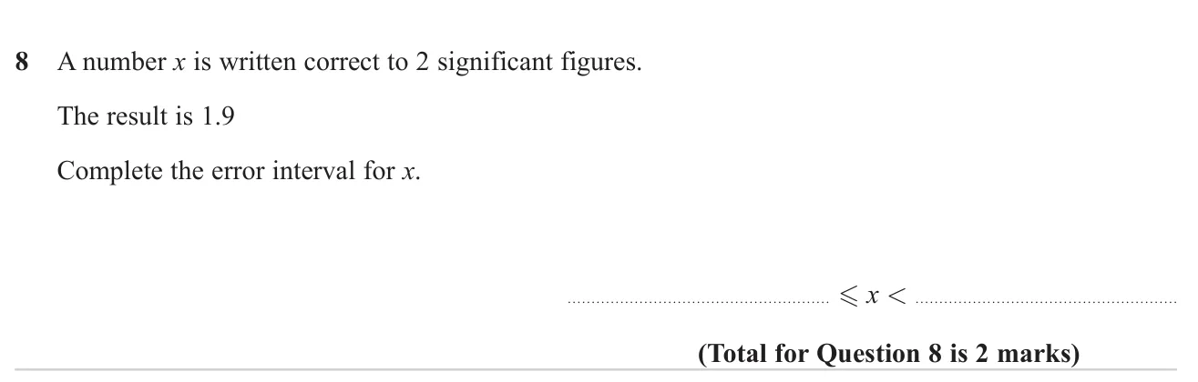 Write the error interval for a number rounded to 2 significant figures.