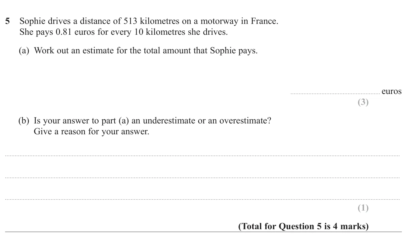 Estimate the cost of a motorway journey by rounding, then say if it is an under- or overestimate.