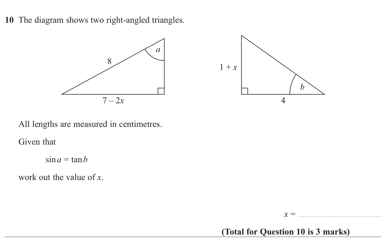 Set sine of one angle equal to tangent of another in two right-angled triangles with algebraic sides and solve for x.
