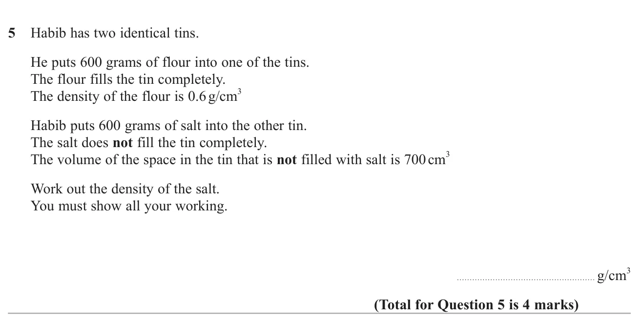 Use a density to find the volume of a tin, then find the density of salt that part-fills it.