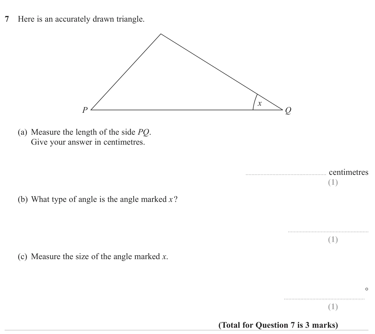 Measure a side and an angle of an accurately drawn triangle and name the angle type.