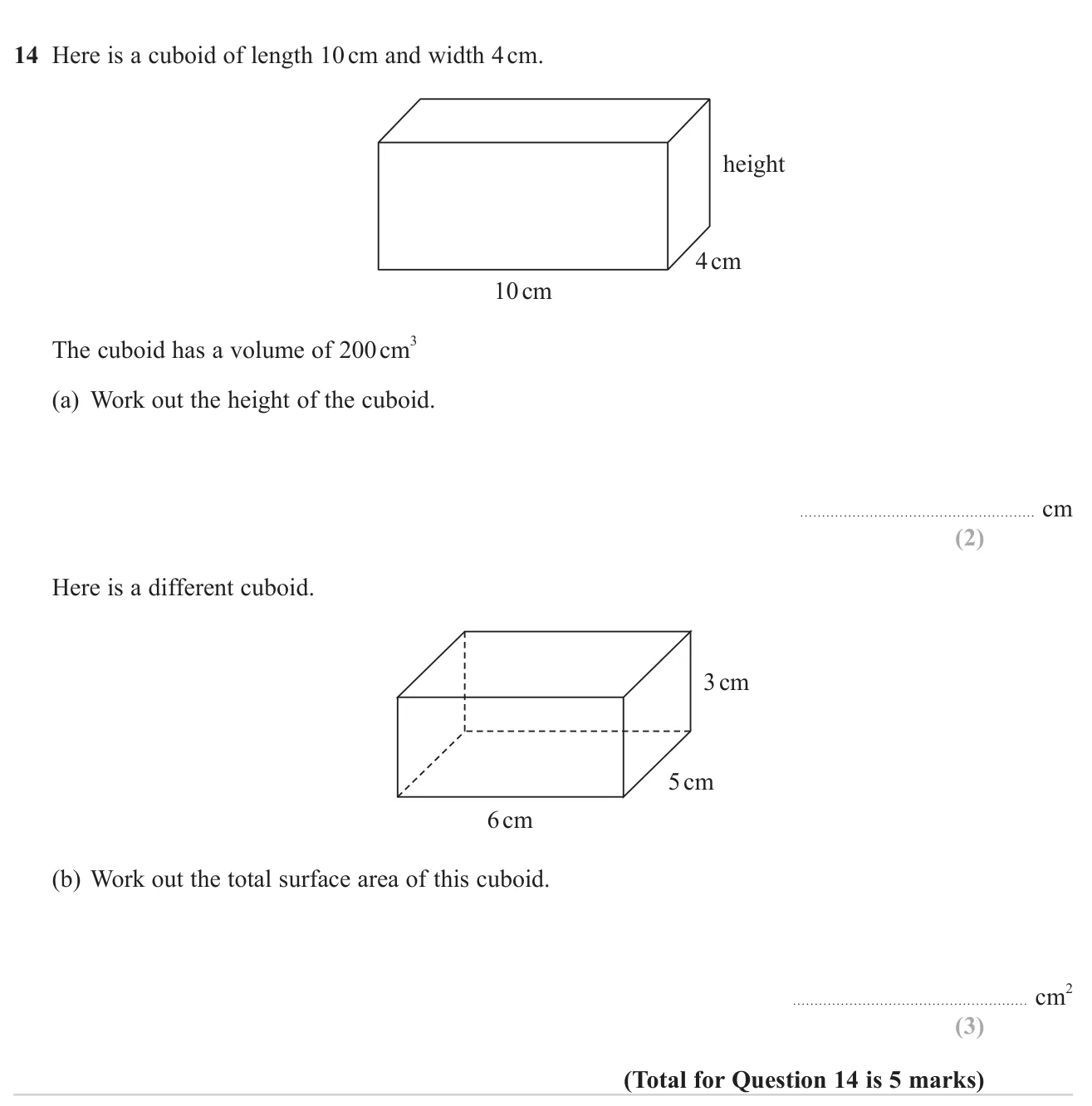 Find a missing height of a cuboid from its volume and find the surface area of another cuboid.
