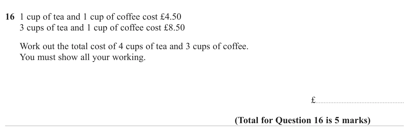 Use two combined prices of tea and coffee to find the cost of a different order.