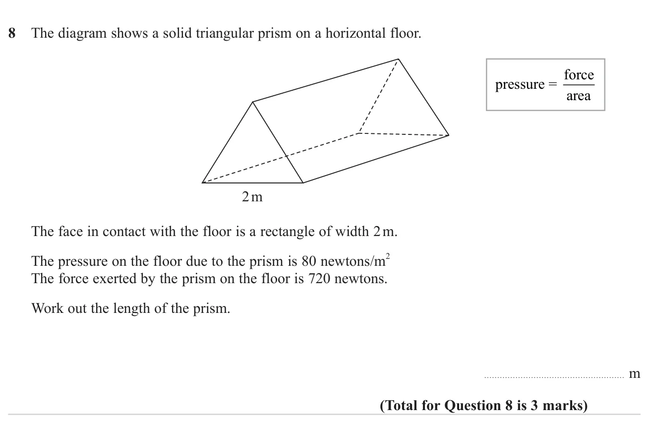 Use pressure and force to find the contact area of a prism, then its length given the width.