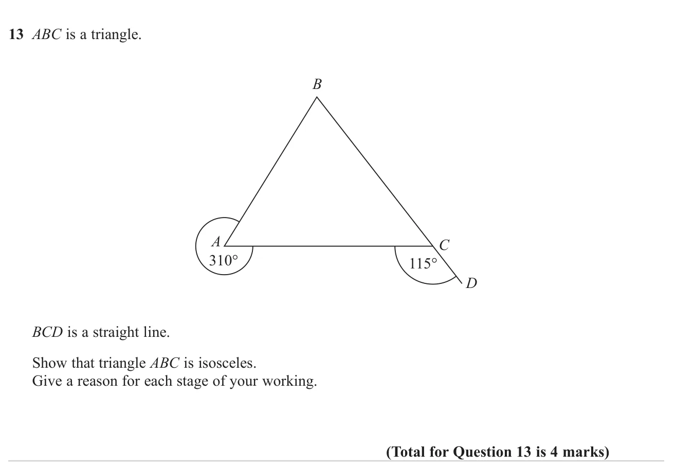Use angle facts, with reasons, to prove a triangle is isosceles.