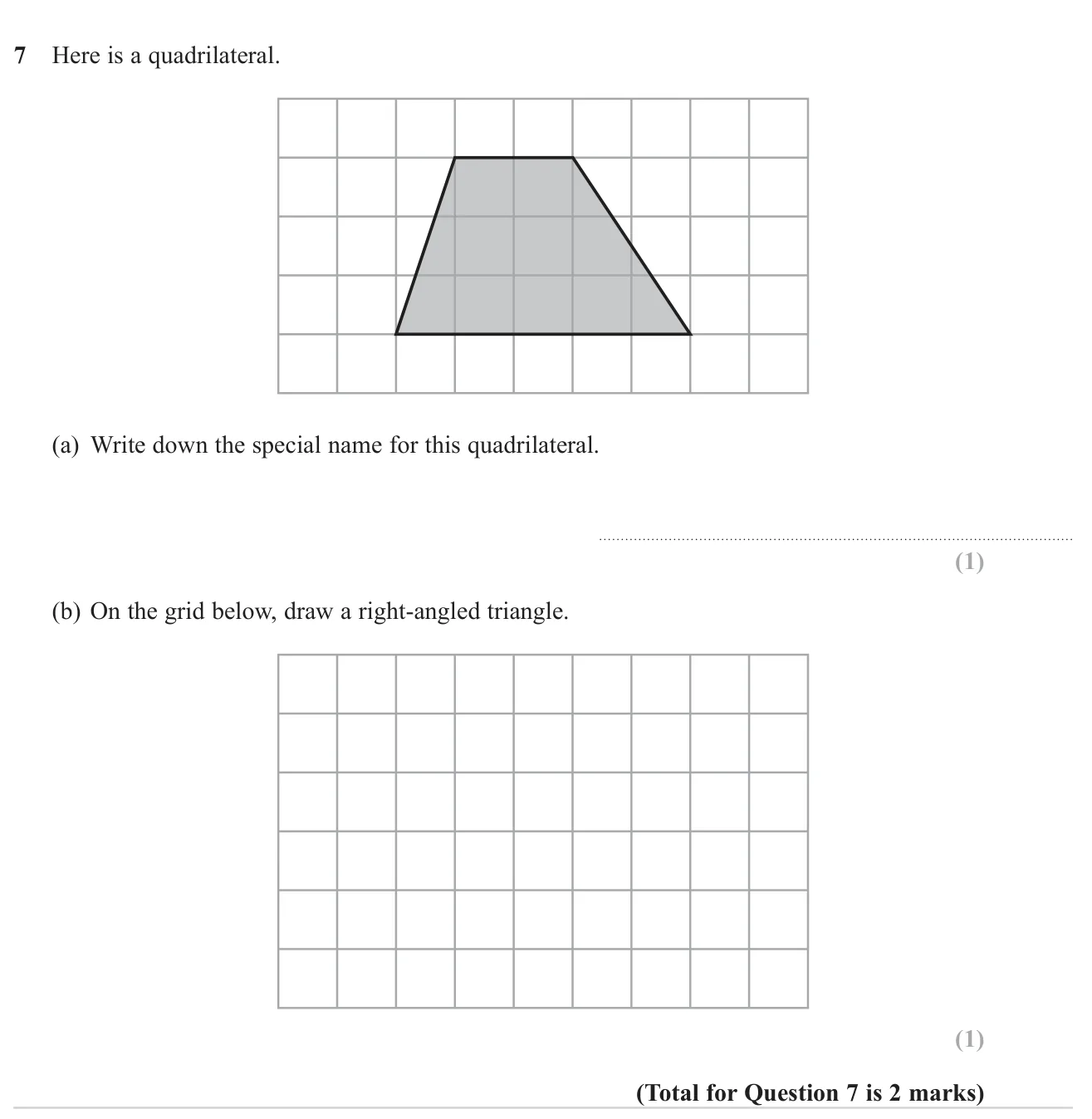 Name a four-sided shape on a grid and draw a triangle containing a right angle.